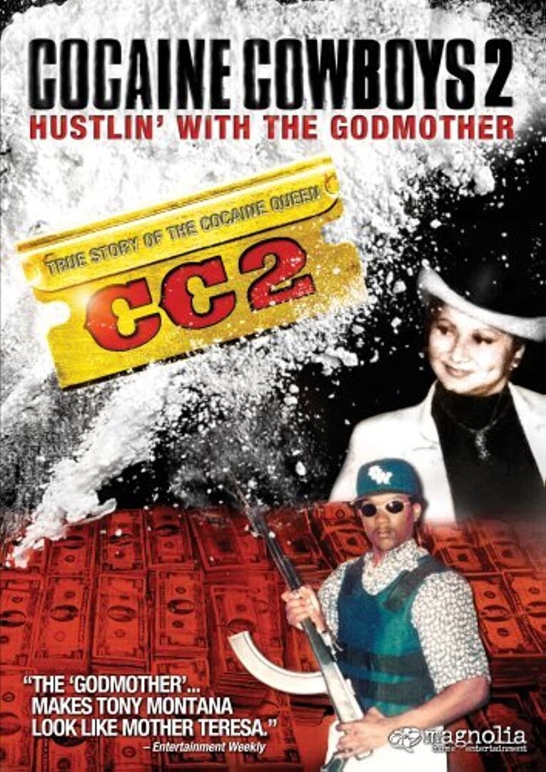COCAINE COWBOYS 2 : HUSTLIN' WITH THE GODMOTHER